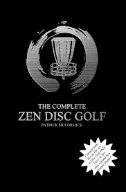 View the top 5 disc golf sets of 2021. The Complete Zen Disc Golf Contains Two Books Zen The Art Of Disc Golf And Discs Zen Plus A Brand New Bonus Chapter Mccormick Patrick D 9781729563380 Amazon Com Books