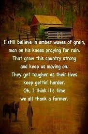 Pin By Judy Aviles On Country Brown Farmer Quotes Farm Life Inspirational Quotes Motivation