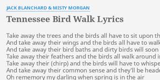 Jack blanchard misty morgan | время : Tennessee Bird Walk Lyrics By Jack Blanchard Misty Morgan Take Away The Trees