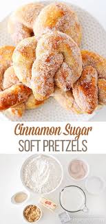 Cinnamon Sugar Soft Pretzels Recipe Recipe Quick Dessert Recipes Cinnamon Sugar Soft Pretzel Recipe Soft Pretzel Recipe