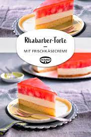 rhabarber frischkase torte rezept kuchen und torten rezepte kuchen und torten rhabarber
