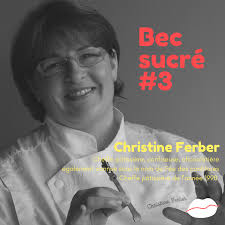 Christine Ferber invitée des Becs Sucrés — Maison Ferber