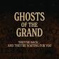Ghosts of the Grand event image