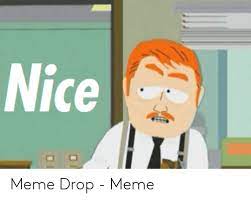 25 Best Memes About Nice Meme South Park Meme Nice Meme South Park Memes
