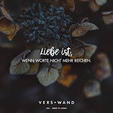 Liebe Ist Wenn Worte Nicht Mehr Reichen Ced Visual Statements Worter Zitate Herz Spruche Zitate