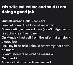 The end expectation of course is a relationship and/or physical intimacy. The Wife Of The Married Man I M Dating Called Me Said I M Doing A Good Job What Does It Mean