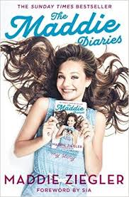 The Maddie Diaries My Story Amazon Co Uk Maddie Ziegler