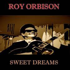 Maybe you would like to learn more about one of these? Sweet Dreams Compilation By Roy Orbison Spotify
