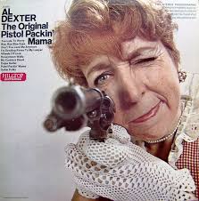 Pistol Packin' Mama by Al Dexter (Album; Hilltop): Reviews, Ratings,  Credits, Song list