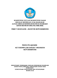 Maybe you would like to learn more about one of these? Keterampilan Dasar Tindakan Keperawatan Kls Xii