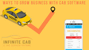 Cab Booking Software How It Helps Your Growing Business In 2020 Grow Business Software Business