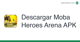 Hero area is the best and world's best multiplayer . Moba Heroes Arena Apk 2 0 Juego Android Descargar