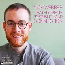 Podcast Interview with Candice Wu: Death Opens Possibility and Connection —  Family Constellations by Nick Werber