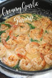 Creamy Garlic Shrimp Shrimp Recipes Easy Creamy Garlic Shrimp Recipe How To Cook Shrimp