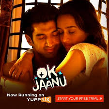 Nowplaying On Yuppflix Bollywood S Latest Drama Romance Movie Okjaanu Starring Adityaroykapur Shraddhak Romantic Drama Film Movies Indian Movies Online
