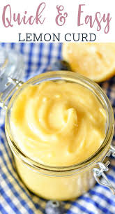 This Lemon Curd Recipe Is Quick And Easy To Make And The Sweet Lemon Condiment Is So Versatile You Can Use It To Lemon Curd Recipe Curd Recipe Lemon Toppings