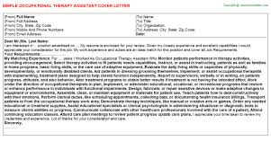 If you applied for a job and haven't heard from the recruiter or hiring manag. Occupational Therapy Assistant Cover Letter