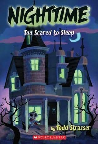 Book Reviews and More: Nighttime Too Afraid To Scream - Todd Strasser and  Doug Cushman