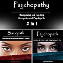 Psychopaths are both and that's exactly what makes them dangerous. Psychopathy Recognizing And Handling Sociopaths And Psychopaths 2 In 1 By Albert Rogers Audiobook Audible Com