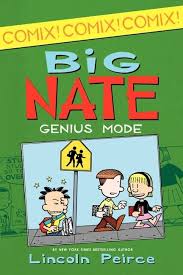 For fans of the hilarious diary of a wimpy kid series: Big Nate Genius Mode Linden Tree Books Los Altos Ca