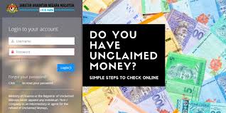 Any account that has been no transaction (either withdrawal or deposit) in the account for a period of seven years, the account will be classified as unclaimed moneys. Finance Malaysians Can Now Check Their Unclaimed Money From The Government Online