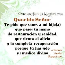 Catolica oracion para los enfermos. Oracion Por Un Enfermo Oracion Por Sanidad En Enfermedad Pormi Ser Querido Hijo Hija Hermano Madre O Padre Oracion Cristiana En Enfermedad Oraciones De La Familia