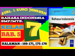 Maybe you would like to learn more about one of these? Soal Kunci Jawaban Bahasa Indonesia Smp Mts Kelas 7 Halaman 169 178 Bab 5 Youtube