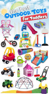 Best Outdoor Toys For Toddlers Outdoor Toys For Toddlers Outdoor Toys For Kids Best Outdoor Toys