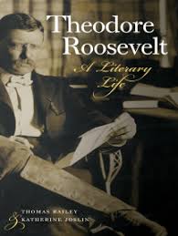 60 books based on 29 votes: Read Theodore Roosevelt Online By Thomas Bailey And Katherine Joslin Books