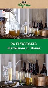 Bier brauen und dabei etwas lernen: Bierbrauen Zu Hause Bier Brauen Bierbrauen Bier
