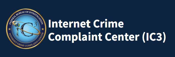The FBI's Internet Crime Complaint Center (IC3) is the central hub for reporting cyber-enable crime. If you believe you may be a victim of an online fraud or scam, file a report