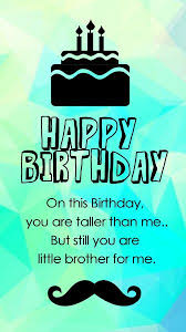 Birthday Wishes For My Boyfriend Younger Brother Funny Birthday Wishes For Younger Brother Brother Birthday Quotes Happy Birthday Brother Quotes Birthday Wishes For Brother