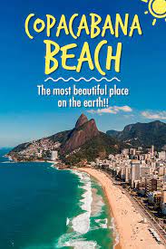Copacabana Beach The Most Beautiful Place On The Earth Most Beautiful Places Copacabana Beach Beautiful Places