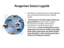 Check spelling or type a new query. Pengantar Sistem Logistik Ppt Download