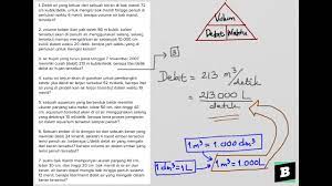 Hoover dam adalah bendungan lengkungan gravitasi beton. 7 Soal Tentang Debit Dan Volume Youtube