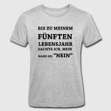 Bis Zu Meinem Funften Lebensjahr Dachte Ich Mein Name Sei Nein Lustige Funshirt Spruche Kinder Erziehung Kindhei Lustige Spruche Lustige Shirts Shirt Spruche