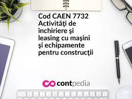 Lista coduri caen 2020 explicate pentru pfa, ii, srl, sc, sa. Cod Caen 7739 ActivitÄÅ£i De Inchiriere Si Leasing Cu Alte Masini Echipamente Si Bunuri Tangibile N C A