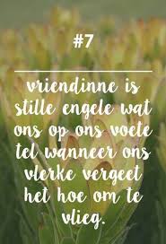 Vriendinne Afrikaans Quotes Afrikaanse Quotes Words