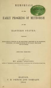 Memorials of the early progress of methodism in the eastern states...