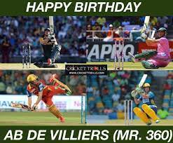 Ab de villiers was born on february 17, 1984 in south africa as abraham benjamin de villiers. Happy Birthday Ab De Villiers Facebook Com Mycrickettrolls Ab De Villiers Ab De Villiers Birthday Abs