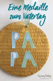 Medaillen Fur Mama Und Papa Diy Basteln Mit Kindern Muttertag Vatertag Vatertag Basteln Vatertag Basteln