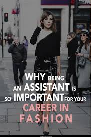 Advices From 3 Assistants That Now Have Top Fashion Jobs Glam Observer Fashion And Business Blog Fashion Jobs Fashion Journalism Career Fashion