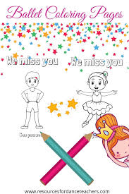 Click the we miss you coloring pages to view printable version or color it online (compatible with ipad and android tablets). Studio Shutdown Resources Ballet Coloring Pages Resources For Dance Teachers