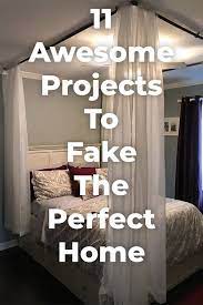 11 Awesome Projects To Fake Your Way To The Perfect Home Diy Home Improvement Diy Home Decor Projects Home Improvement Projects