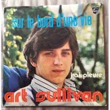 Art Sullivan Sur Le Bord D'une Vie