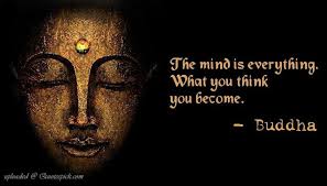 The Mind Is Everything What We Think We Become Lord Buddha Leadership Insider