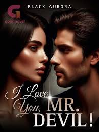 I Love You, Mr. Devil! oleh Black Aurora Baca Gratis Online