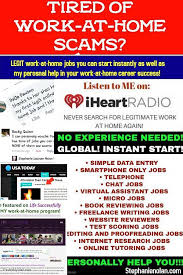 Tired Of Work At Home Scams Legit Work At Home Jobs You Can Start Today Along With My Personal Help Work From Home Jobs Working From Home Tired Of Work