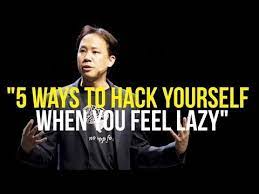 Hack Yourself To End Laziness Jim Kwik Youtube Great Inspirational Quotes Motivation Fitness Quotes
