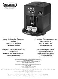 Nespresso lattissima pro coffee and espresso machine by delonghi, silver. Delonghi Eam4000 Series Instruction Manual Pdf Download Manualslib